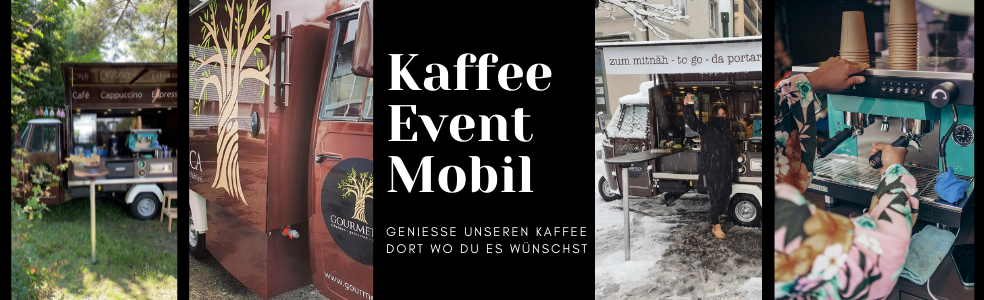 Kafimobil - Kaffeemobil- Eventmobil